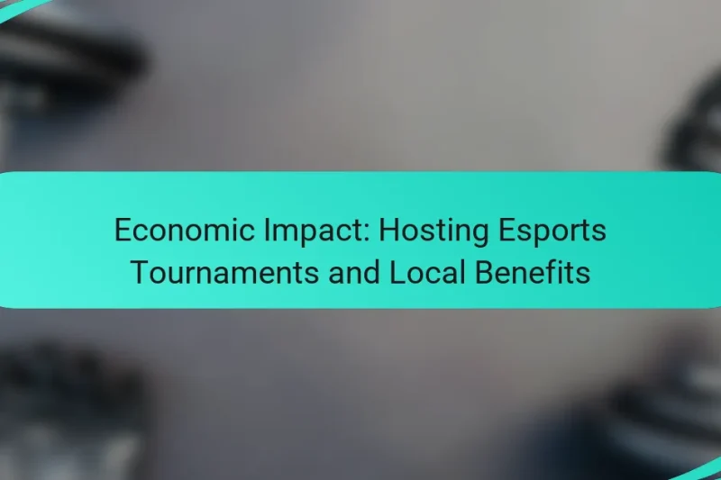 Economic Impact: Hosting Esports Tournaments and Local Benefits