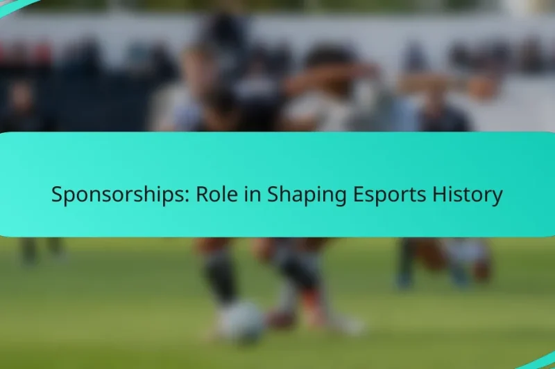 Sponsorships: Role in Shaping Esports History