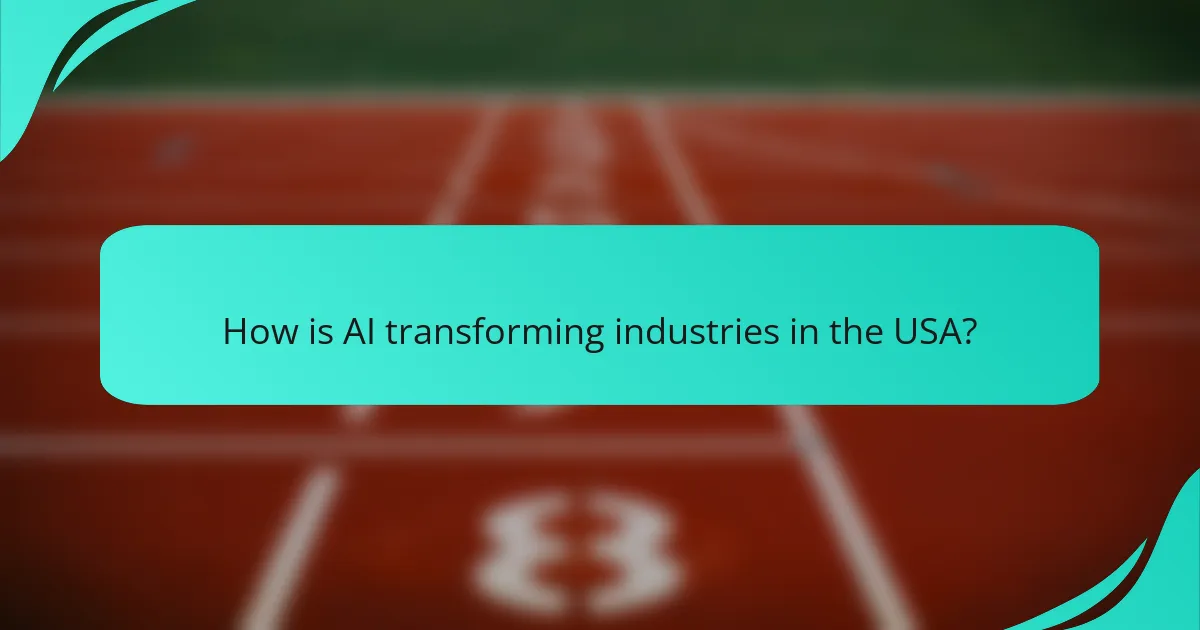 How is AI transforming industries in the USA?